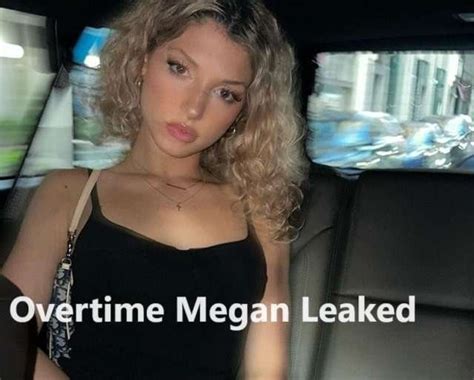 meagan leak|Overtime Megan Leaks: The Truth Behind。